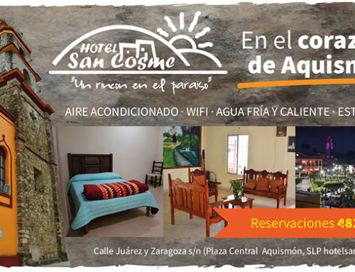 Hotel San Cosme en el corazón de Aquismón, Huasteca Potosina